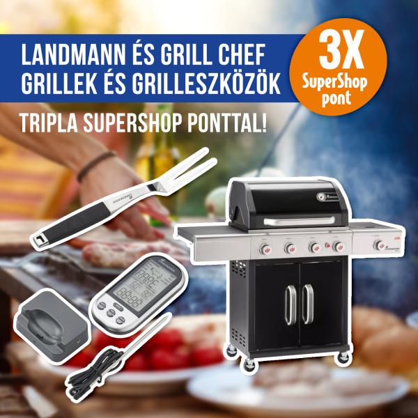 Landmann és Grill Chef grillek és grilleszközök TRIPLA SuperShop ponttal!