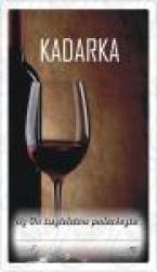 Matrica kadarka 50db/csom (15136)