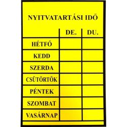 Tábla műanyag A4 Nyitvatartási idő (3427156)