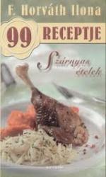 Szárnyas ételek /F. Horváth Ilona 99 Receptje  9.