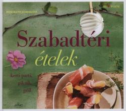 Szabadtéri ételek /Kerti parti, piknik, grill