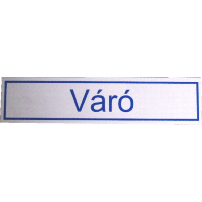 SB  tábla 20x4.5cm Váró (3970119)