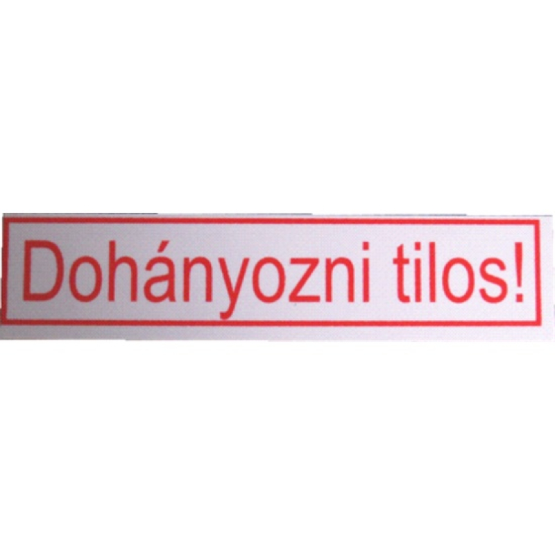 SB  tábla 20x4.5cm Dohányozni tilos (3970125)